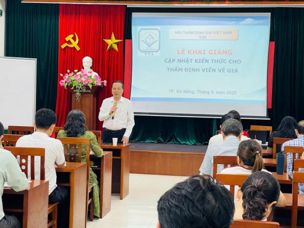 Khai giảng lớp Cập nhật kiến thức về nghiệp vụ thẩm định giá tại TP Đà Nẵng