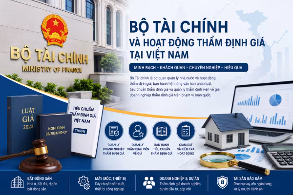 Bộ Tài chính và hoạt động thẩm định giá tại Việt Nam 2026 | Thẩm định giá theo Luật Giá 2023
