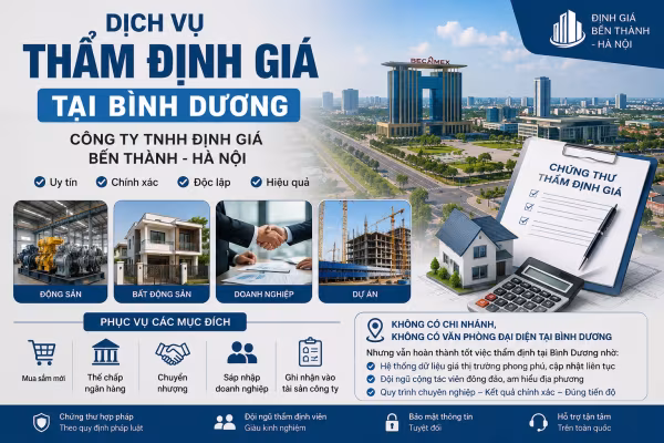 Dịch Vụ Thẩm Định Giá Tại Bình Dương Uy Tín | Công ty TNHH Định giá Bến Thành – Hà Nội